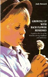Growing Up with the Bach Flower Remedies